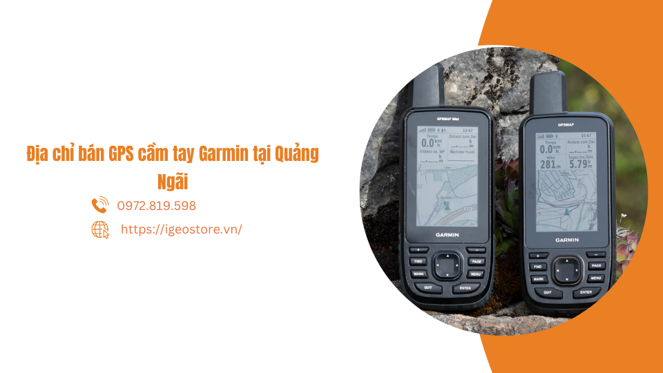 Địa chỉ bán GPS cầm tay Garmin tại Quảng Ngãi