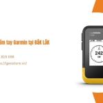 Địa chỉ bán máy GPS cầm tay Garmin tại Đắk Lắk hàng chính hãng, uy tín nhất