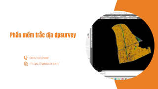 Phần mềm trắc địa DPSurvey: Giải pháp toàn diện cho công tác đo đạc