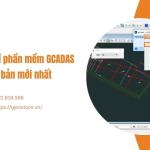 Tải miễn phí phần mềm GCADAS phiên bản mới nhất