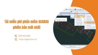 Tải miễn phí phần mềm GCADAS phiên bản mới nhất