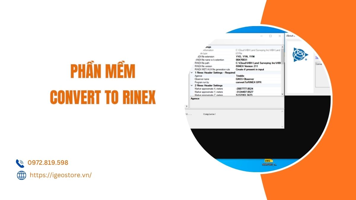 Phần mềm Convert to RINEX là gì? Giải pháp chuyển đổi dữ liệu GNSS trong đo đạc