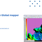 Phần mềm Global Mapper: Giải pháp toàn diện cho quản lý dữ liệu địa lý